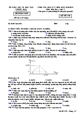 Đề kiểm tra học kỳ I môn Hóa học Lớp 11 - Mã đề 318 - Năm học 2018-2019 - Sở giáo dục và đào tạo Quảng Nam